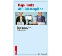 Hajo Funke AfD-Masterpläne: Die rechtsextreme Partei und die Zerstör (Tascabile)