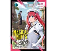 Haka Tokura Magical Buffs: The Support Caster is Stronger Than He Re (Tascabile)