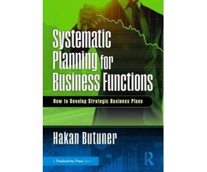 Hakan Butuner Systematic Planning for Business Functions (Tascabile)