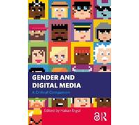 Gender and Digital Media: A Critical Companion