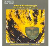Hakan Hardenberger - Plays Swedish Trumpet Concerto