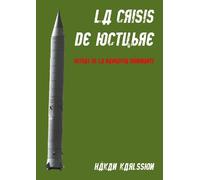 Hakan Karlsson La crisis de octubre. Detrás de la narrativa dominant (Tascabile)