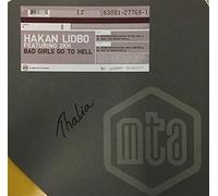 Hakan Lidbo Featuring 2kh - Bad Girls Go to Hell
