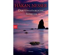 Håkan Nesser Gabriele Haefs Der unglückliche Mörder (Tascabile)