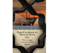 Hakan Özoglu From Caliphate to Secular State (Copertina rigida)
