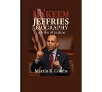 HAKEEM JEFFRIES BIOGRAPHY: A VOICE FOR JUSTICE