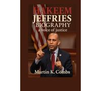 HAKEEM JEFFRIES BIOGRAPHY: A VOICE FOR JUSTICE