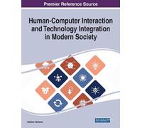 Hakikur Rahman Human-Computer Interaction and Technology Integration (Tascabile)