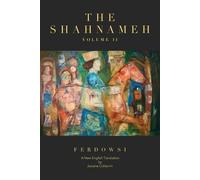 Hakim Abul-Ghassem Ferdowsi The Shahnameh Volume II (Tascabile)