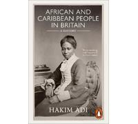 Hakim Adi African and Caribbean People in Britain (Tascabile)