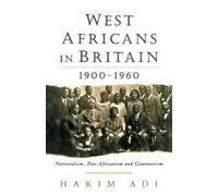 Hakim Adi West Africans in Britain, 1900-60 (Tascabile)
