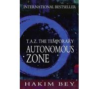 Hakim Bey T.A.Z. (Tascabile)