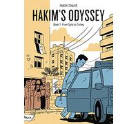 Hakim’s Odyssey 1: From Syria to Turkey
