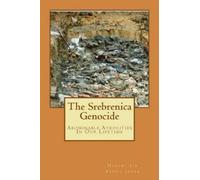 Hakimi Bin Abdul Jabar The Srebrenica Genocide (Tascabile)