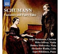 Robert Schumann Schumann: Fantasies and Fairy Tales (CD) Album
