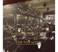 Hakon Kornstad Trio For You Alone (CD) Album