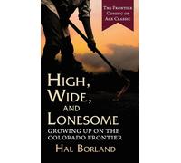 Hal Borland High, Wide and Lonesome (Copertina rigida)