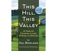 Hal Borland This Hill, This Valley (Tascabile)
