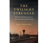 Hal Brands The Twilight Struggle (Tascabile)