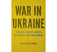Hal Brands War in Ukraine (Tascabile)