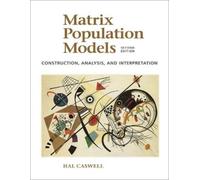 Hal Caswell Matrix Population Models (Tascabile)