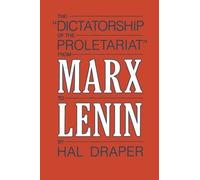 Hal Draper The Dictatorship of the Proletariat, (Tascabile)
