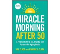 Hal Elrod Dwayne J Clark The Miracle Morning After 50 (Tascabile)