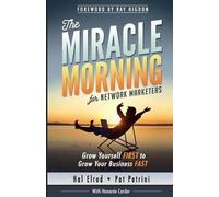 Hal Elrod Honoree Corder Pat Pe The Miracle Morning for Network Mark (Tascabile)