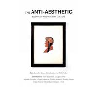 Hal Foster Anti-aesthetic (Tascabile)