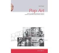 Pop art. Pittura e soggettività nelle prime opere di Hamilton, Lichtenstein, Warhol, Richter e Ruscha