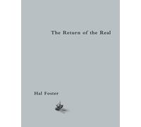 Hal Foster The Return of the Real (Tascabile) October Books