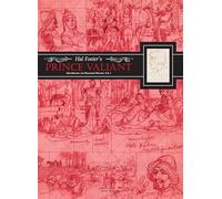 Hal Foster's Prince Valiant Sketchbooks: An Illustrated Memoir (1)