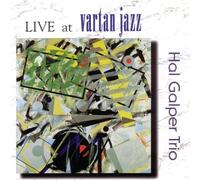 Hal Galper Trio - Live at Vartan Jazz (UK Import)