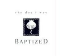 Hal Harrison Pam Lucas The Day I Was Baptized (Copertina rigida)