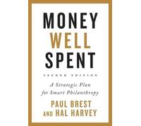 Hal Harvey Paul Brest Money Well Spent (Copertina rigida)