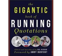 Hal Higdon The Gigantic Book of Running Quotations (Tascabile)