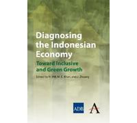 Hal Hill Diagnosing the Indonesian Economy (Tascabile)