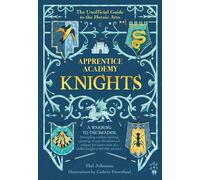 Hal Johnson Apprentice Academy: Knights (Copertina rigida)