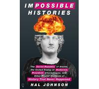 Hal Johnson Impossible Histories (Copertina rigida)