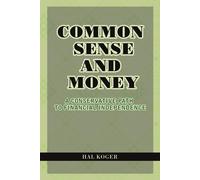 Hal Koger Common Sense and Money (Tascabile)