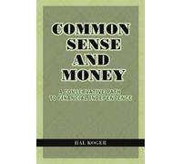 Hal Koger Common Sense and Money (Tascabile)