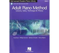 Hal Leonard Adult Piano Method: Book 1 - Lessons, Solos, Technique & Theory: Uk Edition - Lessons, Solos, Technique and Theory