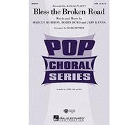 Hal Leonard Bless the Broken Road SSA by Rascal Flatts Arranged by Mark Brymer