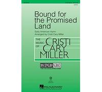 Hal Leonard Bound for the Promised Land (Discovery Level 2) 3-Part Mixed arranged by Cristi Cary Miller