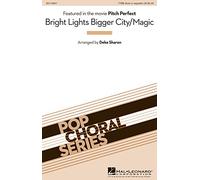 Hal Leonard Bright Lights Bigger City/Magic (from Pitch Perfect) TTBB A Cappella by B.o.B. arranged by Deke Sharon