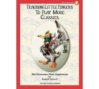 Hal Leonard Corp Randall Ha Teaching Little Fingers to Play More Cl (Tascabile)
