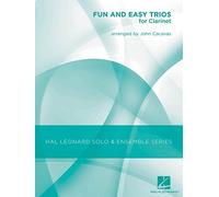 Hal Leonard Fun & Easy Trios for Clarinet - Hal Leonard Solo & Ensemble Series Arranged By John Cacavas