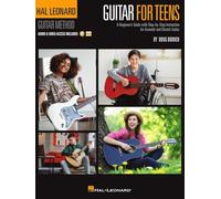 Hal Leonard Guitar for Teens Method: A Beginner's Guide with Step-By-Step Instruction for Acoustic and Electric Guitar (Book/Online Audio & Video)