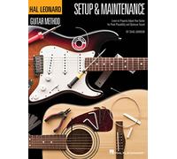 Hal Leonard Guitar Method - Setup & Maintenance [Lingua inglese]