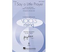 Hal Leonard I Say a Little Prayer SSA by Dionne Warwick Arranged by Michele Weir